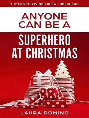 cover image of Anyone Can Be a Superhero At Christmas
